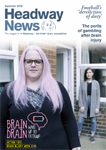 Headway UK News - Summer 2019