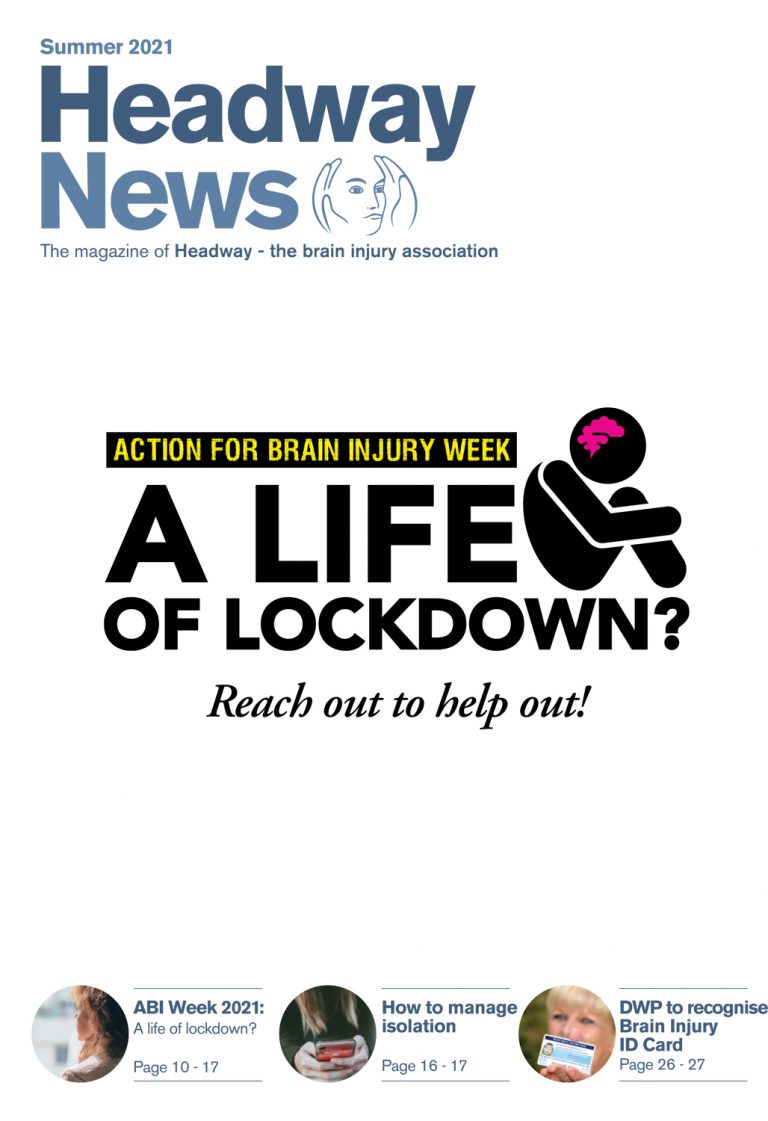 Headway UK News – Summer 2021